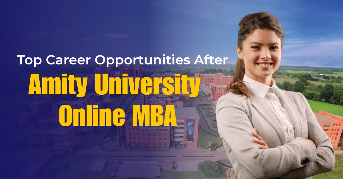 Career Opportunities After Amity University Online MBA